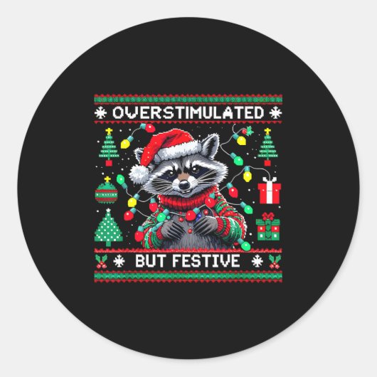 Overstimulated But Festive Raccoon Christmas Ronde Sticker (Voorkant)