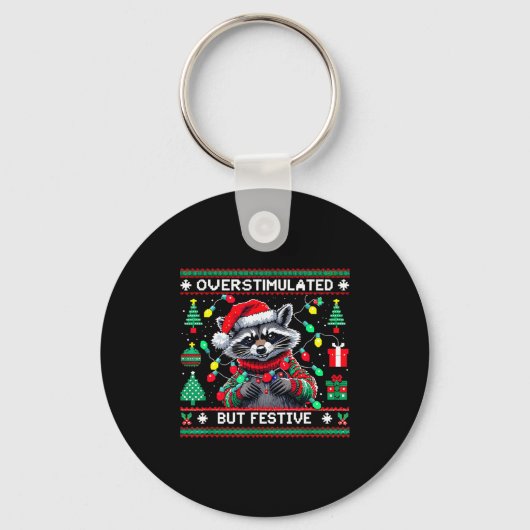 Overstimulated But Festive Raccoon Christmas  Sleutelhanger (Voorkant)