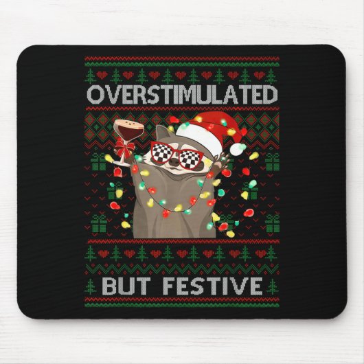 Overstimulated But Festive Raccoon Ugly Sweater Ch Muismat (Voorkant)