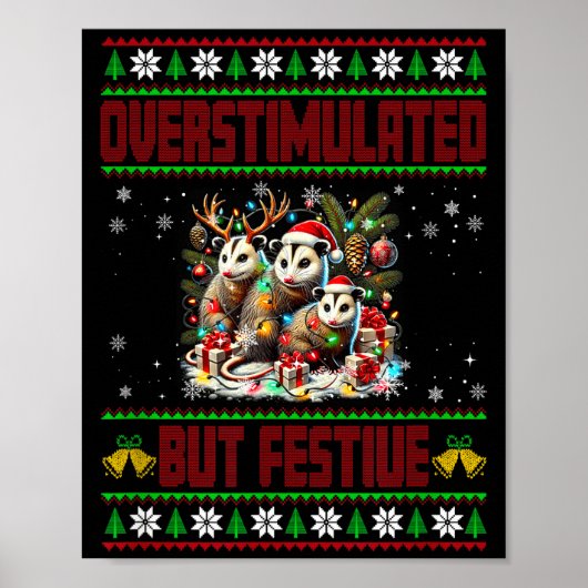 Overstimulated But Festive Ssum Christmas Ugly Xma Poster (Voorkant)