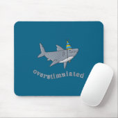 Overstimulated Hat Shark Funny Birthday,men,women Muismat (Met muis)