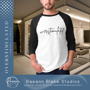 Overstimulated Mental Health Raglan T-shirt