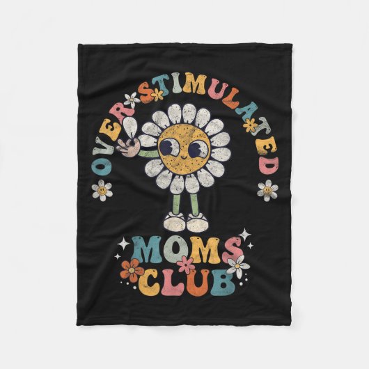 Overstimulated Moms Club Groovy Funny Mothers Day Fleece Deken (Voorkant)