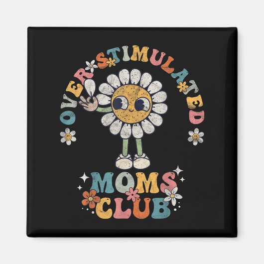 Overstimulated Moms Club Groovy Funny Mothers Day  Magneet (Voorkant)