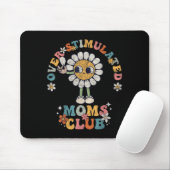 Overstimulated Moms Club Groovy Funny Mothers Day  Muismat (Met muis)