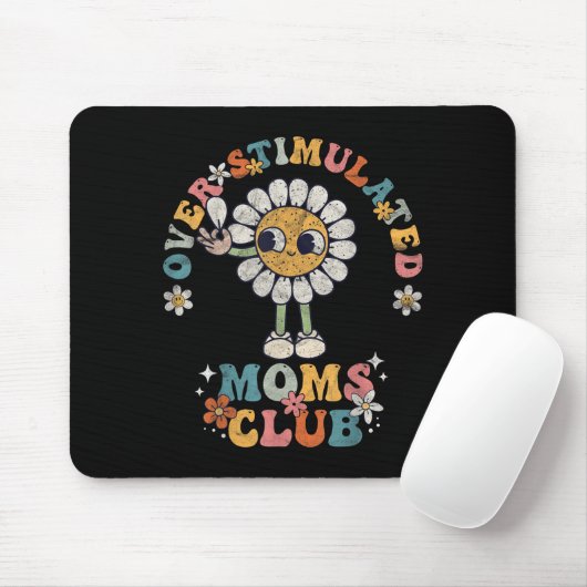 Overstimulated Moms Club Groovy Funny Mothers Day Muismat (Met muis)