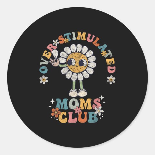 Overstimulated Moms Club Groovy Funny Mothers Day  Ronde Sticker (Voorkant)