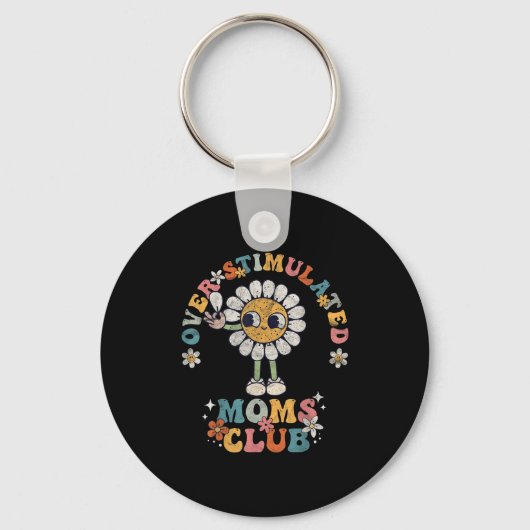 Overstimulated Moms Club Groovy Funny Mothers Day Sleutelhanger (Voorkant)