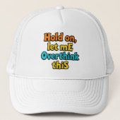 Overthink This Gradient: A Life Typographical Tip Trucker Pet (Voorkant)