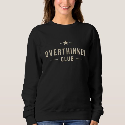 Overthinker Club Vintage Typografie Trui (Voorkant)