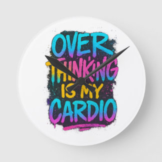  Overthinking Is My Cardio – Funny Gen Z Quote Tee Ronde Klok