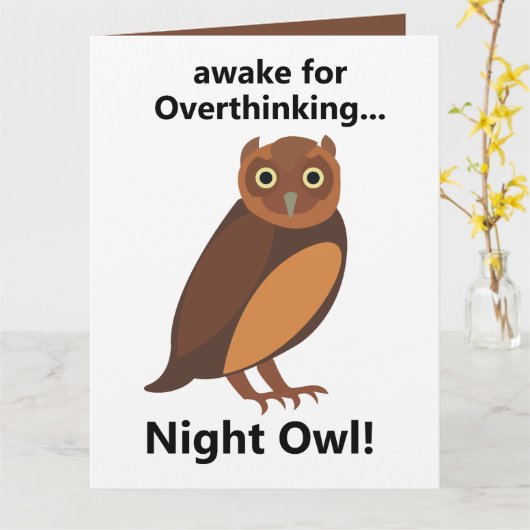 Overthinking Night Owl Funny Kaart (Gele Bloem)