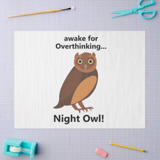 Overthinking Night Owl Funny Tissuepapier (Craft)