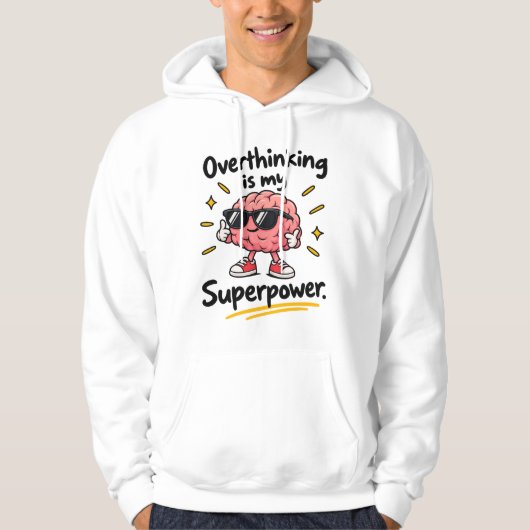 Overthinking Superpower Hoodie (Voorkant)