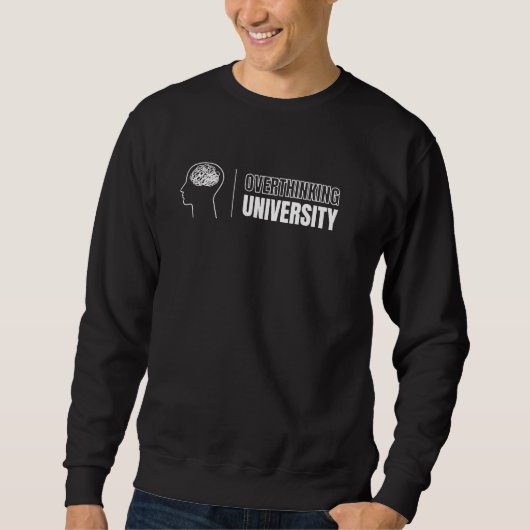 Overthinking University - Grappig Sarcastisch Coll Trui (Voorkant)