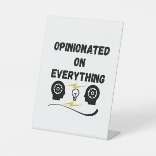 Overtuigd van alles reclamebord met voetstuk