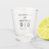 Overtuigd van alles shot glas (Achterkant)