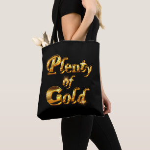 Overvloedig Goud - Elegante Vrouwelijke Humor Tote Bag