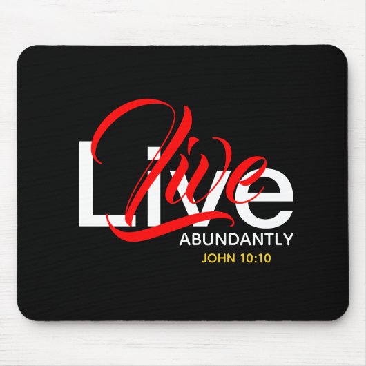 Overvloedig JOHN 10:10 Live Abundantly Scripture Muismat (Voorkant)