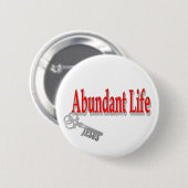 Overvloedig leven: De toets - v1 (John 10:10) Ronde Button 5,7 Cm (Voorkant /achterkant)