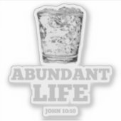 Overvloedig Leven – Johannes 10:10 Sticker (Voorkant)