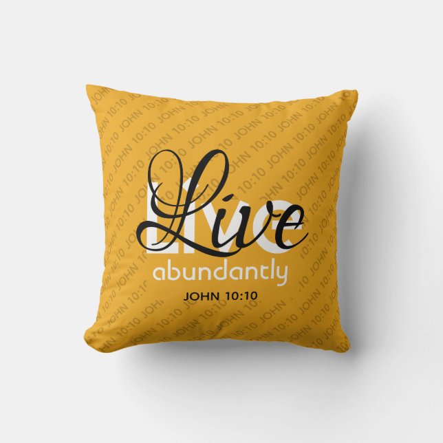 Overvloedige levensscripts LIVE ABUNDANTLY John 10 Kussen (Voorkant)