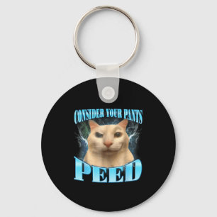 Overweeg Dat Je Broek Gepist Grappige Freak Kat Me Sleutelhanger
