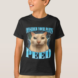 Overweeg Dat Je Broek Grappig Geplast Heeft Rare K T-shirt