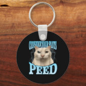 Overweeg Dat Je Broek Heeft Geplast Grappige Freak Sleutelhanger (Voorkant)