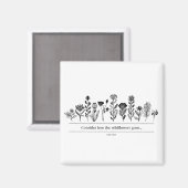 Overweeg hoe de wilde bloemen groeien magneet (Voorkant / Achterkant)