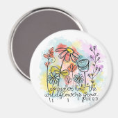 Overweeg hoe de wilde bloemen groeien magneet (Voorkant / Achterkant)