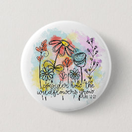 Overweeg hoe de wilde bloemen groeien ronde button 5,7 cm