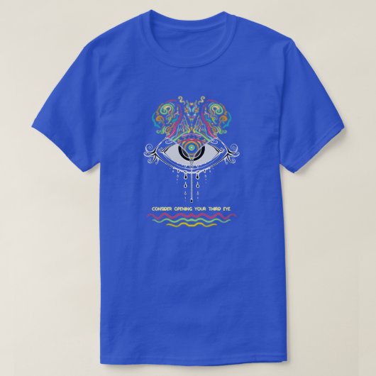 Overweeg om uw derde oog te openen t-shirt (Design voorkant)