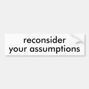 overweeg uw hypothesen bumpersticker