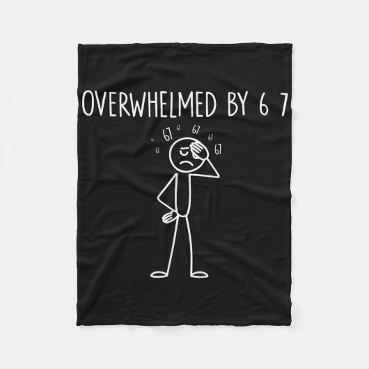 Overweldigd Door 6 7 Meme 67 Zes Zeven 6 7 Fleece Deken (Voorkant)