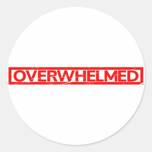 Overweldigd stempel ronde sticker (Voorkant)