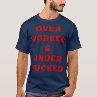 Overwerkte en onverkouderde aanstootgevende volwas t-shirt