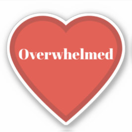 Overwhelmed Hart Sticker - Herkenbare Mood Sticker