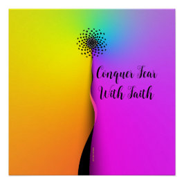 Overwin angst met geloof perfect poster