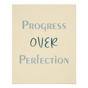 Overwin perfectionisme door doelgerichte acties perfect poster