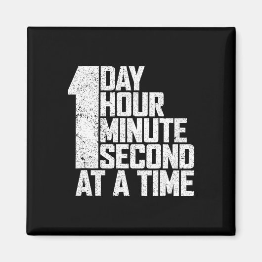 Overwin verslaving één dag uur seconde per minuut magneet (Voorkant)