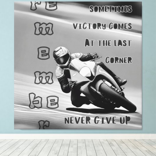 Overwinning in de laatste hoek Geef nooit op Mono Canvas Afdruk (Insitu (Houten vloer))