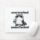 Overworked And Underfcked Muismat (Met muis)