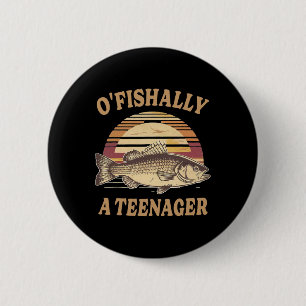 O'visserig een tiener 13e verjaardag grappige viss ronde button 5,7 cm