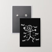 Ow Ow Ow Comedy Stick Character Funny Chronic Pain Button (Voorkant / Achterkant)
