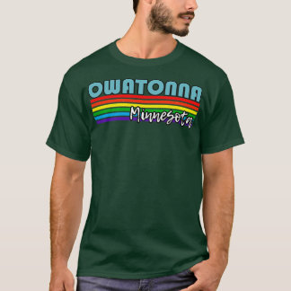 Owatonna Minnesota Pride Owatonna LGBT Gift LGBTQ T-shirt