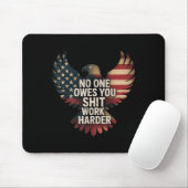 Owes You Work Harder Distressed American Flag  Muismat (Met muis)