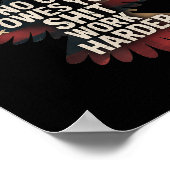 Owes You Work Harder Distressed American Flag  Poster (Hoek)