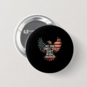 Owes You Work Harder Distressed American Flag  Ronde Button 5,7 Cm (Voorkant /achterkant)