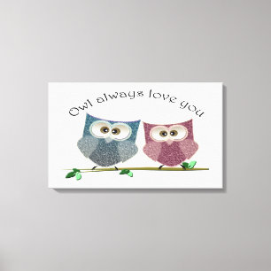 Owl altijd van je houden, Cute Owls Canvas Poster Afdruk
